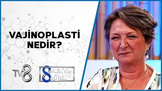  Vajinoplasti Nedir?